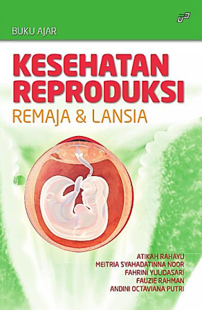 Kesehatan Reproduksi Remaja & Lansia